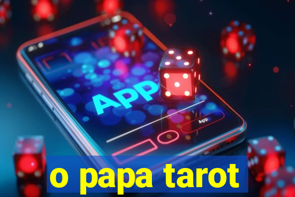 o papa tarot